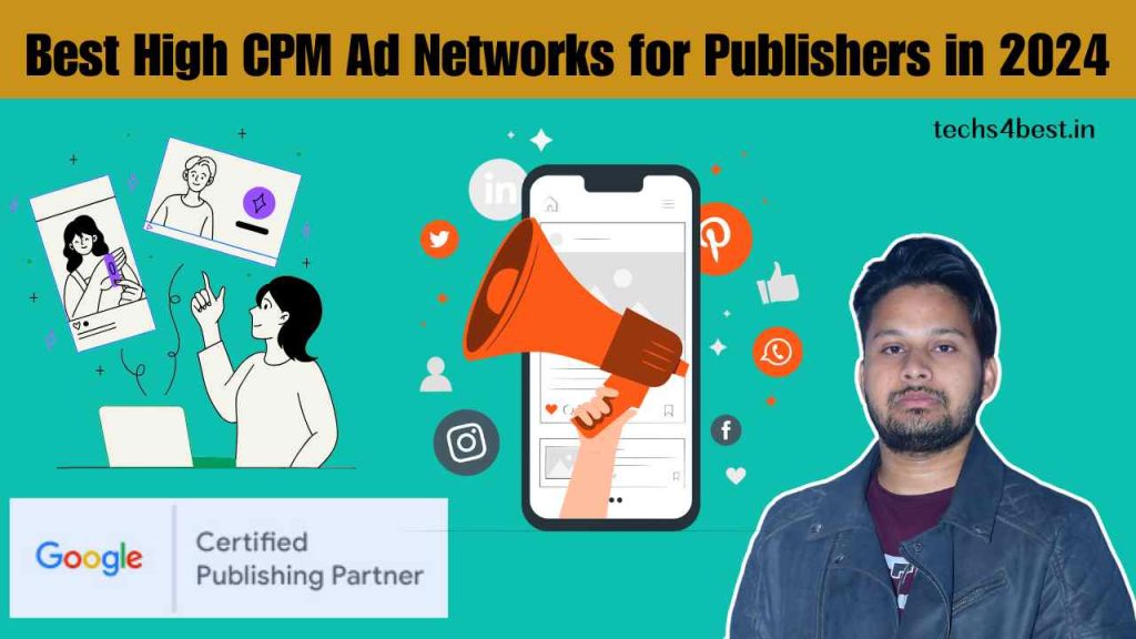 Best High CPM Ad Networks for Publishers in 2024